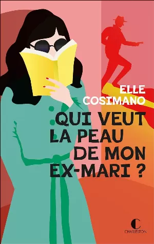 Finlay Donovan est mortelle, Tome 2 : Qui veut la peau de mon ex-mari ?